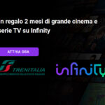 Codice Sconto Infinity – 2 Mesi gratuiti