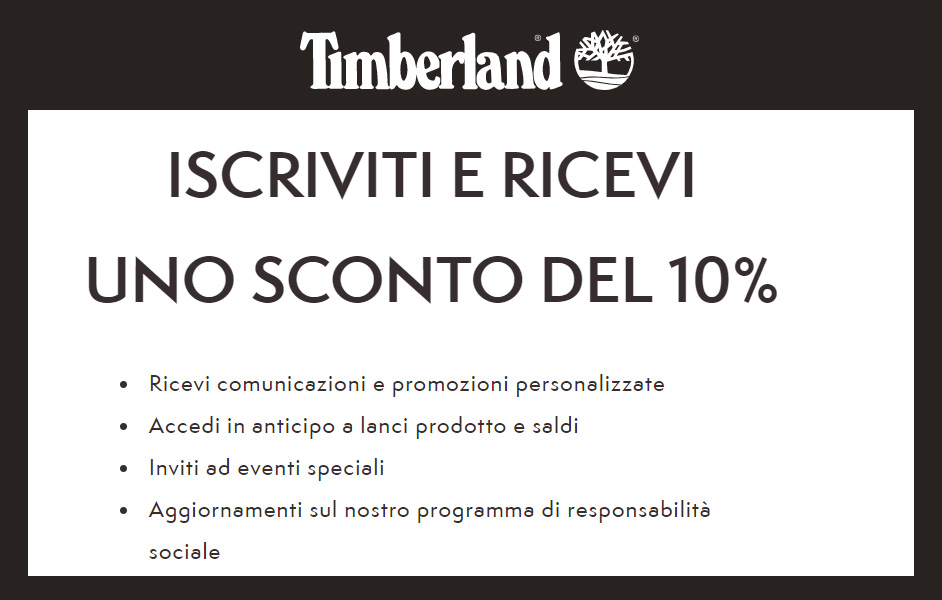 Timberland iscriviti alla newsletter e ricevi uno sconto del 10% immediato