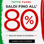 Saldi kasanova fino all’80% su tutto