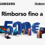 Rimborso Samsung fino a 500€ sulla linea Galaxy