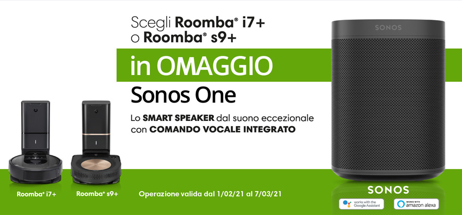 Roomba iRobot - Acquista un i7+ o un s9+ e ricevi un Sonos One in omaggio