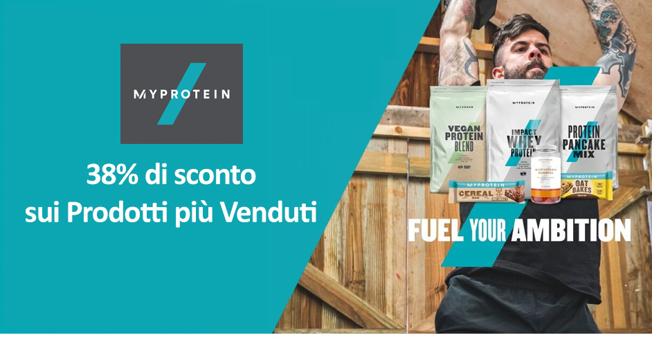 MyProtein 38% di sconto sui prodotti più venduti