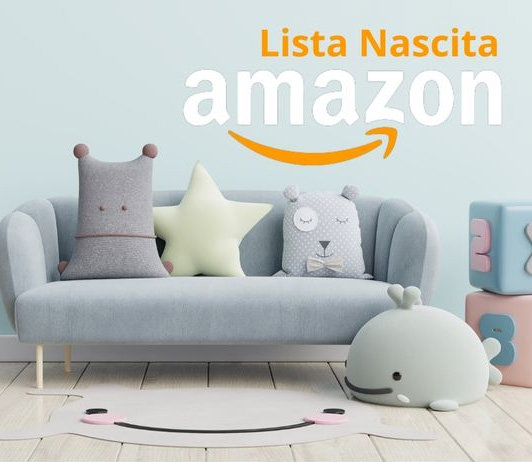 Amazon Lista nascita - Crea la tua lista e risparmia il 15%