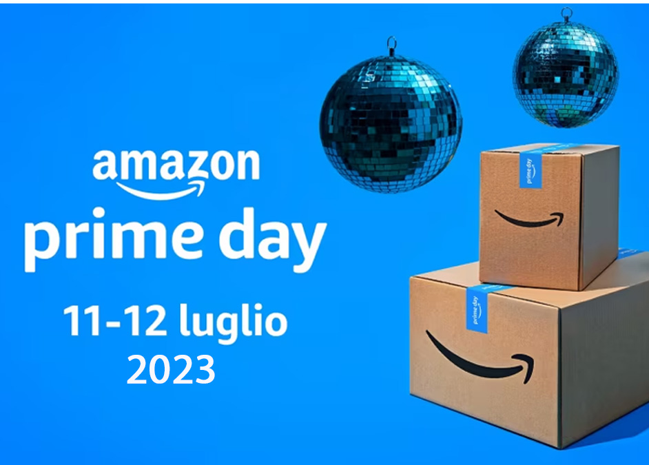 Prime Day 11 e 12 luglio 2023